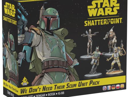 We Don’t Need Their Scum Squad Pack - Star Wars - Shatterpoint Discount