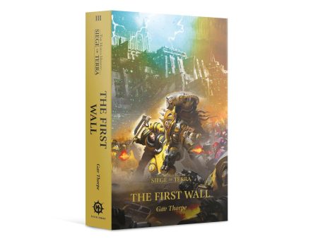 The First Wall (Paperback) The Horus Heresy: Siege of Terra Book 3 For Sale