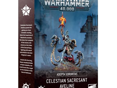 Adepta Sororitas: Celestian Sacresant Aveline Online now