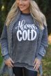 Always Cold ~ Acid Wash ~ Crewneck Fleece Cheap